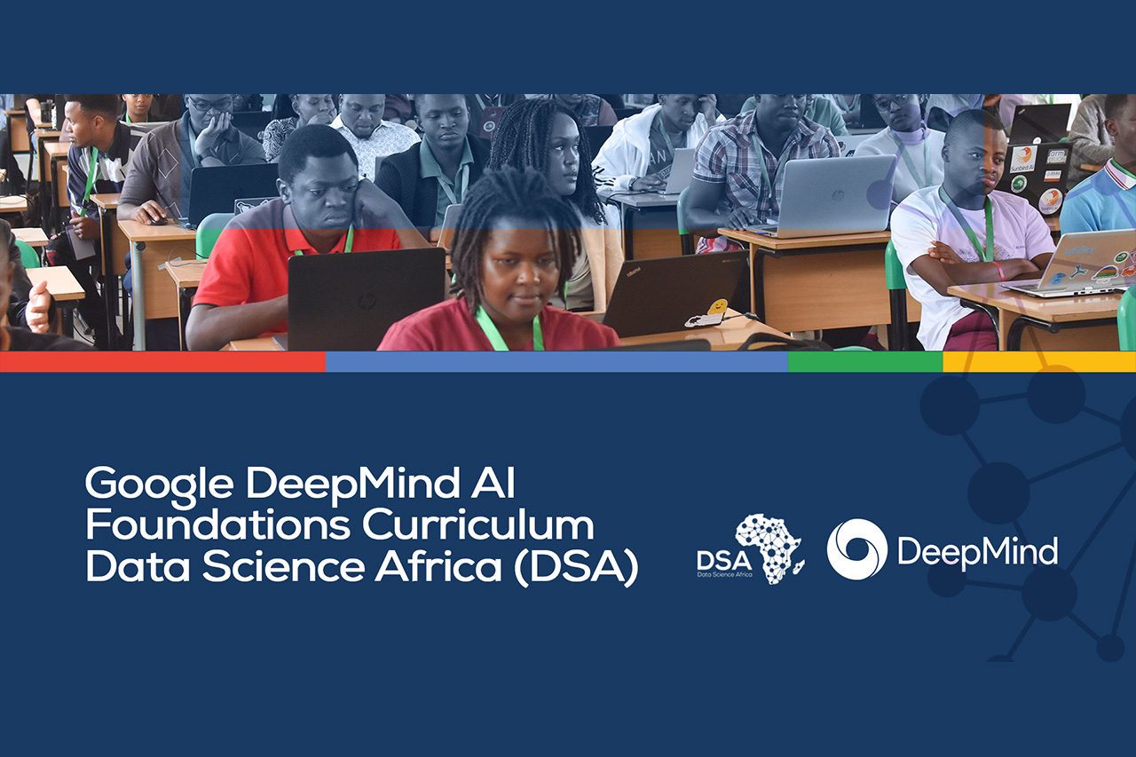 Google DeepMind AI Research Foundations Curriculum with Data Science Africa (DSA)