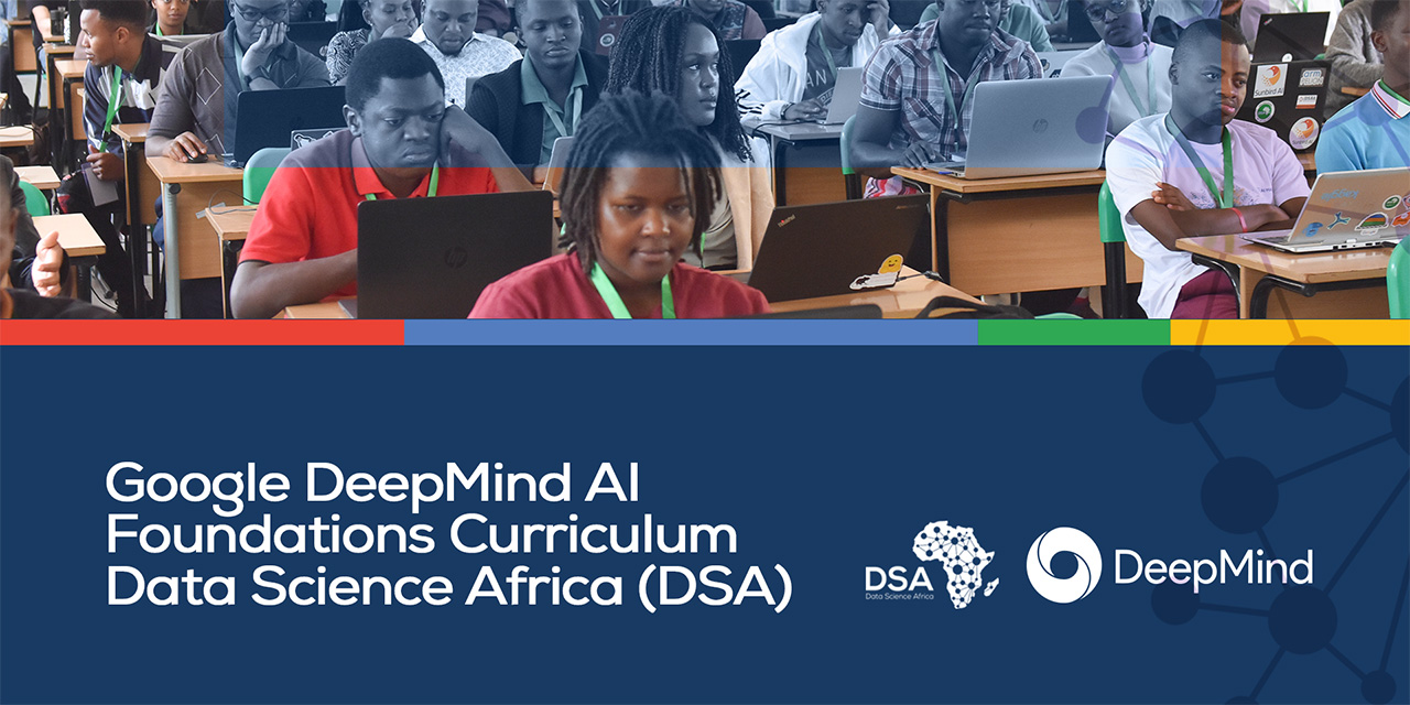 Google DeepMind AI Research Foundations Curriculum with Data Science Africa (DSA)